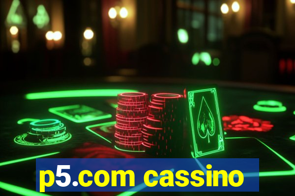 p5.com cassino